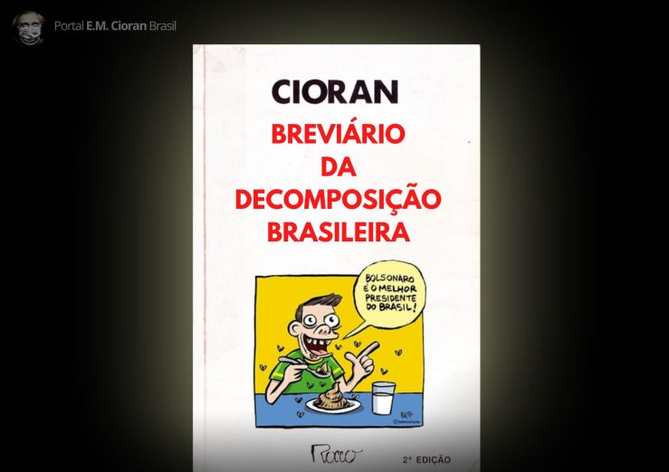 Genealogia do Fanatismo Brasileiro – E.M. Cioran