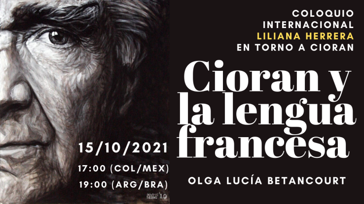 Emil Cioran y la lengua francesa – Olga Lucía Betancourt