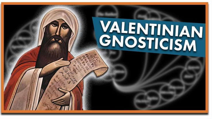 The Valentinians: Ancient Christian Gnostics? | Religion for Breakfast