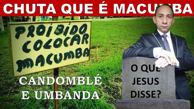 “Chuta que é macumba! O que Jesus disse sobre Candomblé e Umbanda?” – Aquias SANTARÉM