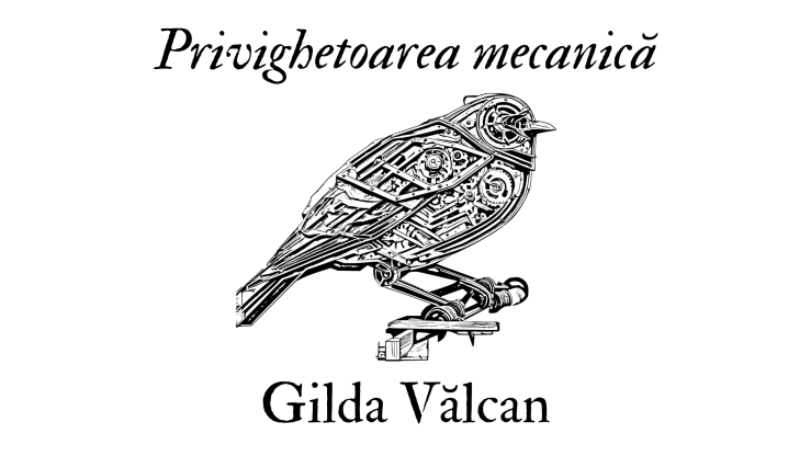 “A poesia como reflexo metafísico: a propósito de Gilda Vălcan” – Simona Constantinovici