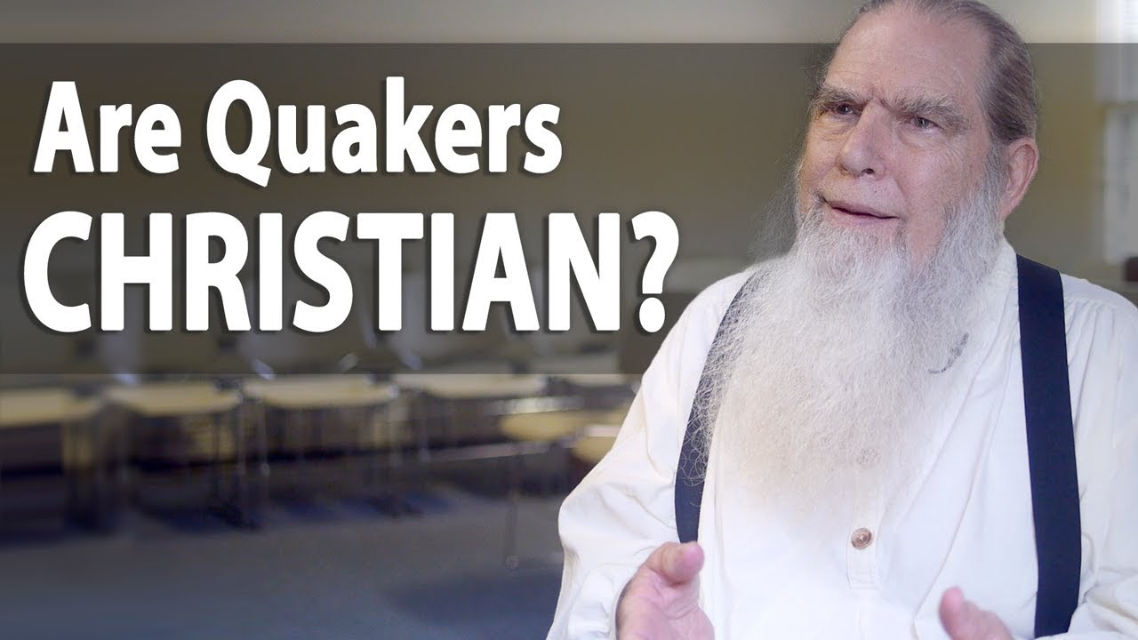 Are Quakers Christian? Not all of them (and that’s fine) | QuakerSpeak ▶️